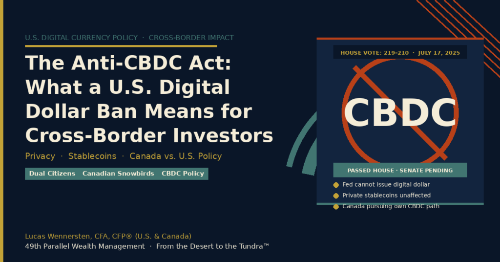 The Anti-CBDC Act: What a U.S. Digital Dollar Ban Means for cross-border investors