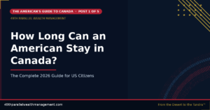 American Stay: How can an American stay in Canada