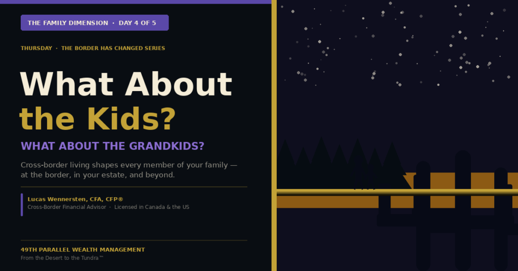 What about the Kids? What about the grandkids?